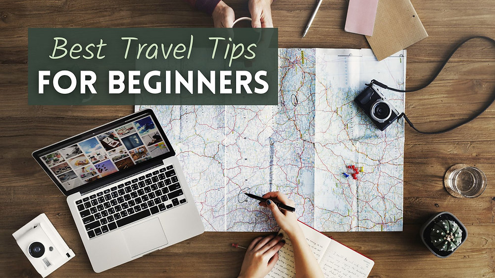 Best Travel Tips for Beginners In 2024